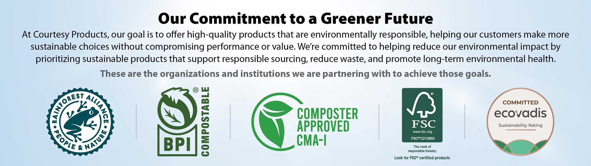 Logos of environmental organizations that Courtesy Products Partners with to obtain our sustainability goals